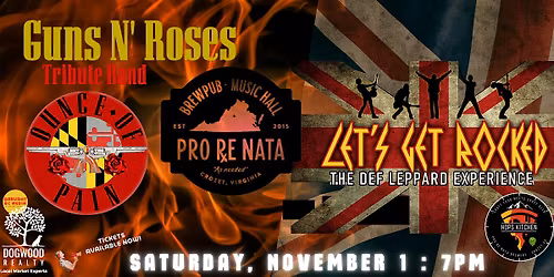 Let's Get Rocked: Def Leppard Experience & Ounce Of Pain: G n' R Tribute