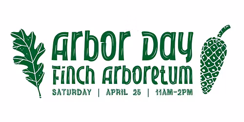 Arbor Day Celebration at Finch Arboretum