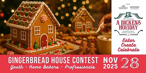 2025 Gingerbread House Contest - A Dickens Holiday