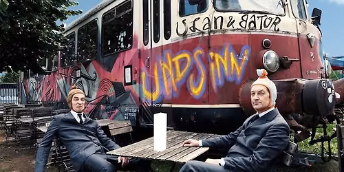Ulan & Bator - Undsinn - Kabarett aus Absurdistan