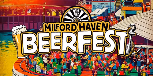 Milford Haven Beer Fest '26