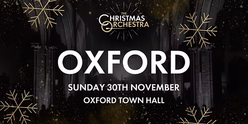 \ud83c\udfb6\ud83c\udf84The Christmas Orchestra - OXFORD\ud83c\udf84\ud83c\udfb6