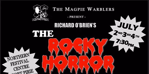 The Magpie Warblers present The Rocky Horror Show