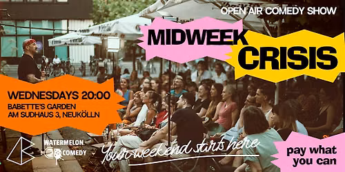 Midweek Crisis: Open-Air Comedy in English