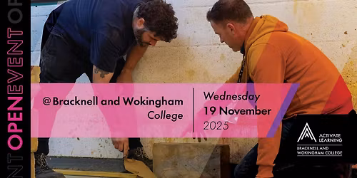 Bracknell and Wokingham College November Open Event