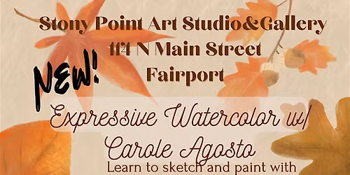 Expressive Watercolor with Carole Agosto