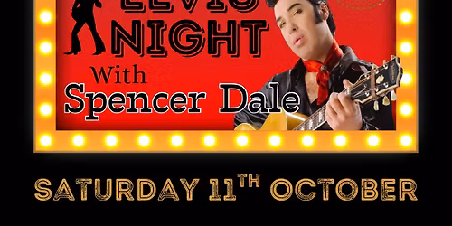 Elvis Night with Spencer Dale