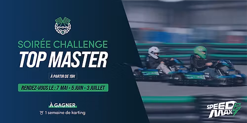 TOP MASTER JUILLET - Challenge Karting