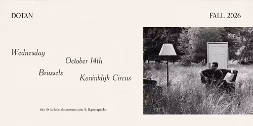 Dotan \u2022 Cirque Royal