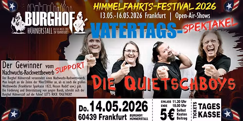 Das gro\u00dfe VATERTAGS-SPEKTAKEL 2026 mit DIE QUIETSCHBOYS - LIVE im Burghof H\u00fchnerstall