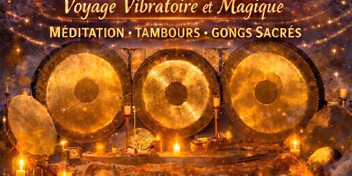 Nuit Sacr\u00e9e du Solstice d\u2019\u00c9t\u00e9 - Voyage vibratoire