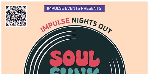 Impulse Nights Out - Soul, Funk and Disco