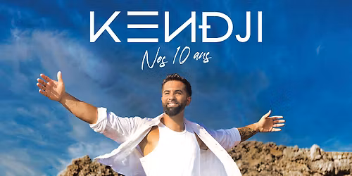 KENDJI GIRAC "Nos 10 ans"