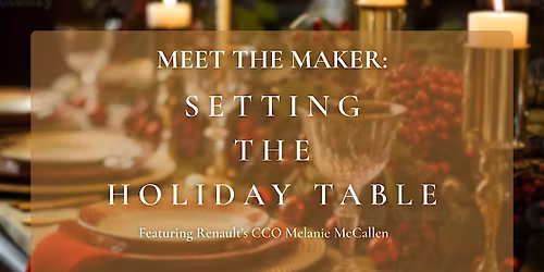 Meet the Maker: Setting the Holiday Table