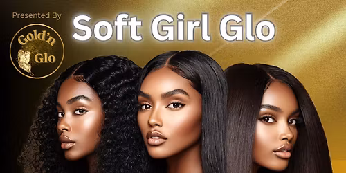 Soft Girl Glo: Luxury Soul Retreat