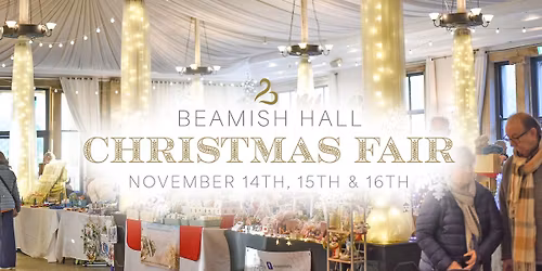 Christmas Fair at Beamish Hall \ud83c\udf84