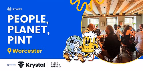 Worcester - People Planet Pint\u2122: Sustainability Meetup