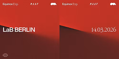 MAAP Equinox Experience: MAAP LaB Berlin