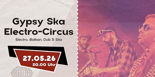 Gypsy Ska Electro- Circus