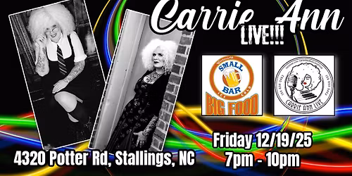 Carrie Ann Live! - Small Bar Matthews 12\/19\/25