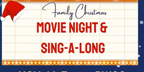 Free Movie Night & Sing-a-Long!