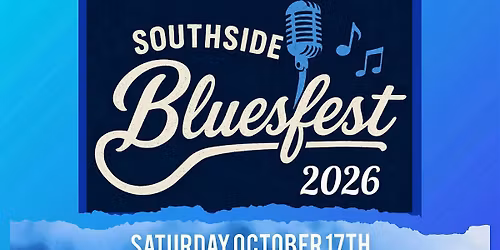 3rd Annual SouthSide Blues Fest! 3 BANDS! ONE NIGHT! MUSIC & FUN!