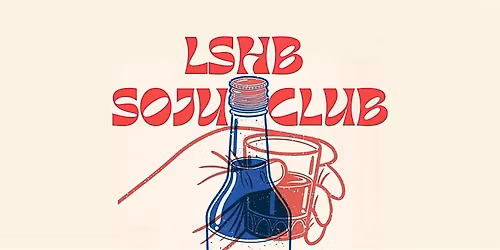 LSHB SOJU CLUB with Jinwoo Park