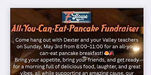 Valley Pancake Fundraiser @ the E-House!