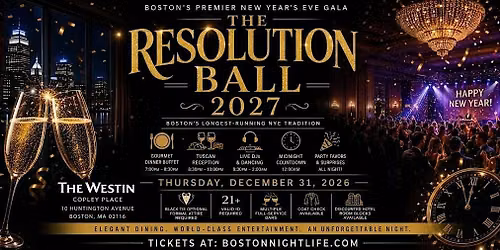 Boston New Years Eve Party | The Resolution Ball 2026\u20132027