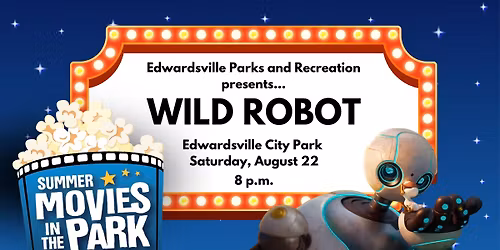 Wild Robot - August Movie Night