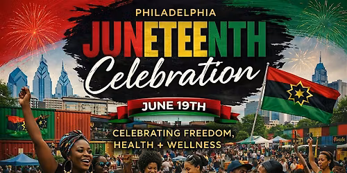 Juneteenth Celebration: Freedom to Thrive