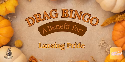 Drag Bingo at Phillip\u2019s Cider Bar & Market \u203c\ufe0fSOLD OUT\u203c\ufe0f