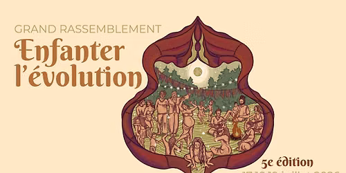 Grand rassemblement Enfanter l'évolution 2026