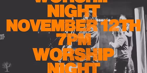 Night of Worship \ud83d\ude4c\ud83c\udffc