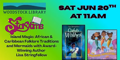 Juneteenth Guest Author Story Time: Island Magic with Lisa Stringfellow