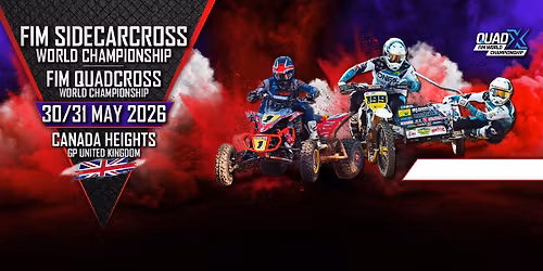 FIM SidecarCross World Championship 2026 & FIM QuadCross World Championship 2026 - GP CANADA HEIGHTS
