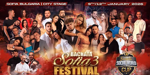 Bachata Sofia Festival - Round 3 \ud83c\udf1f| 9-12 JAN 2026 | Qualifier for Bachata World Cup \ud83c\udfc6