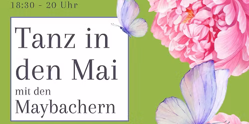 Maibaumfeier und Tanz in den Mai 2026