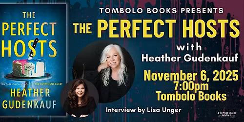 The Perfect Hosts: An Evening with Heather Gudenkauf