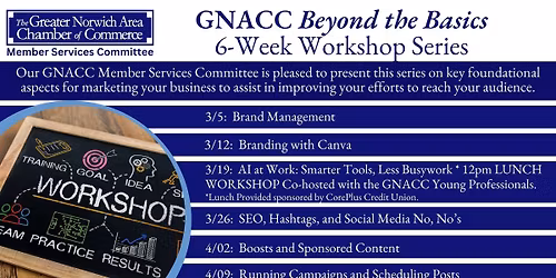 GNACC "Beyond the Basics" 6-Week Workshop Series (Part 6 of 6: Running Campaigns & Scheduling Posts)