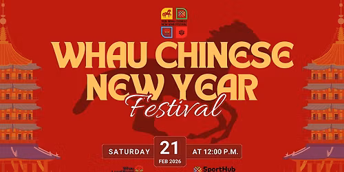 2026 Whau Chinese New Year Festival