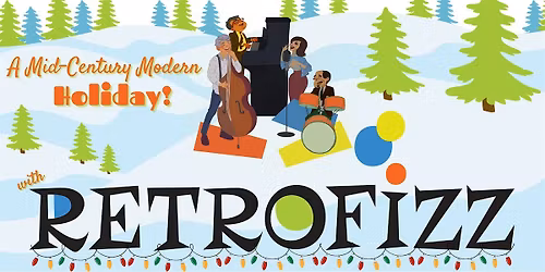 A Mid-Century Holiday with RetroFizz!