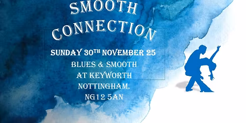 Smooth Connection at *Keyworth Village Hall*