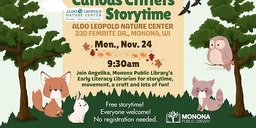 Curious Critters Storytime at Aldo Leopold Nature Center!