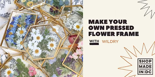Make Your Own Pressed Flower Frame Workshop with Wildry