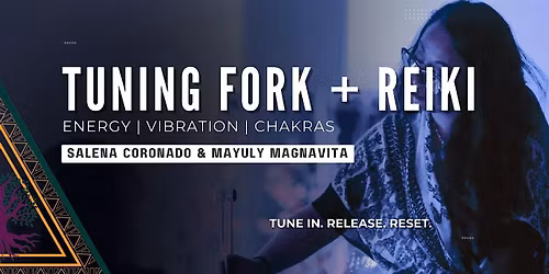 Tuning Fork + Reiki