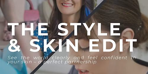 The Style & Skin Edit
