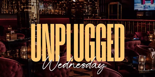 Unplugged Wednesday