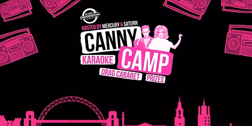 CANNY CAMP: Weekly LGBTQ+ Night. Plus Karaoke.