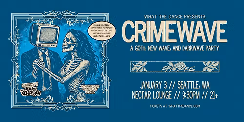CRIMEWAVE: A DARKWAVE PARTY